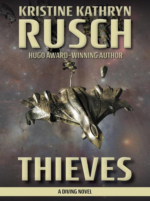 Title details for Thieves by Kristine Kathryn Rusch - Available
